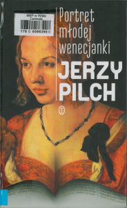 Okładka książki "Portret młodej wenecjanki" Jerzego Pilcha
