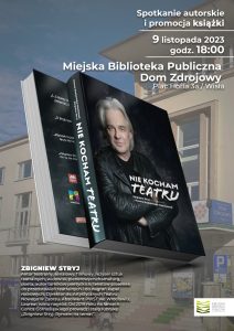 Plakat spotkania ze Zbigniewem Stryjem