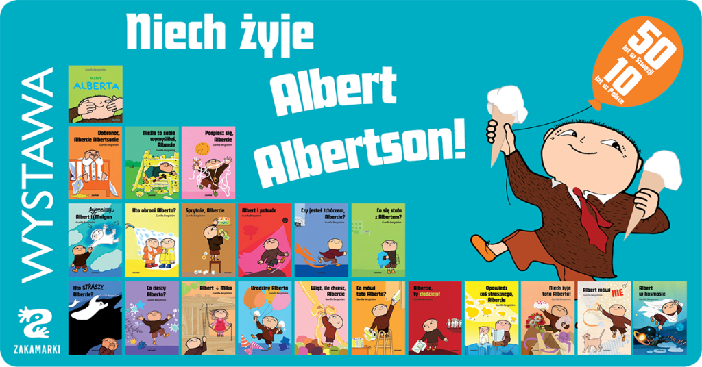 Plakat z napisem "Niech żyje Albert Albertson" z okładkami wszystkich części Alberta